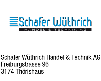 Schafer Wüthrich Handel & Technik AG Freiburgstrasse 96 3174 Thörishaus 